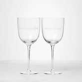 Pour Mine First & Make It Last, Wine Glasses, Set of 2