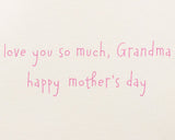Love You So Much Mother's Day Greeting Card for Grandma