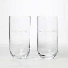 Bottoms Up & Top Me Off, Hiball Glasses, Set of 2