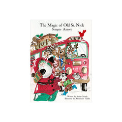 Old St. Nick The Magic Of Old St. Nick: Sempre Amore Children's Book