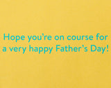 ON COURSE GOLF FATHER’S DAY GREETING CARD